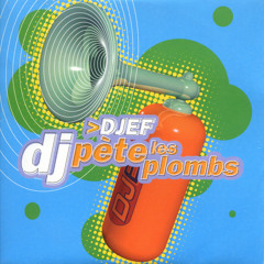 D.J.E.F. - DJ Pète les plombs (Radio Edit) - 1998