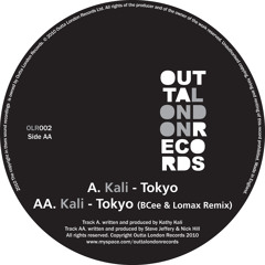 OLR002-AA - Kali - Tokyo (BCee & Lomax Remix)