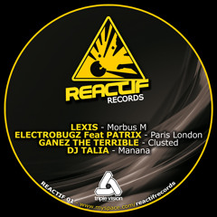 Reactif Records 01 - Ganez The Terrible - Clusted