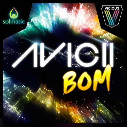 Avicii - Bom (David Garcia & High Spies Remix)