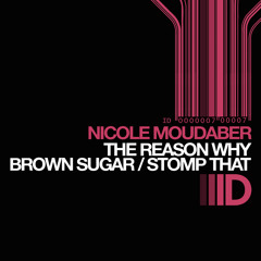 Nicole Moudaber - Stomp That (Original Mix) [Tronic]