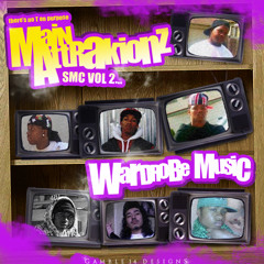 Main Attrakionz - Wardrobe Music Lost Tapes (EP)