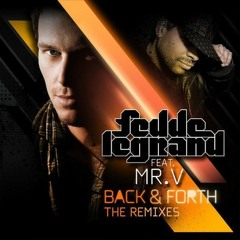 Fedde le Grand ft. Mr. V - Back & Forth (Elektrokid & Dave Lambert Remix)