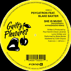 Psycatron featuring Blake Baxter - She Is Music - SOUNDCLOUD EDIT