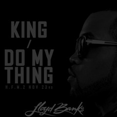 Lloyd Banks - King / Do My Thing [Blue Friday]