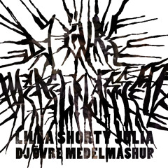 Lilla Shorty (Julia) (DJ Övre Medelmashup)