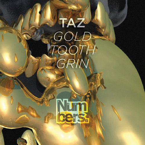 Taz - Gold Tooth Grin (Clip from NMBRS3)