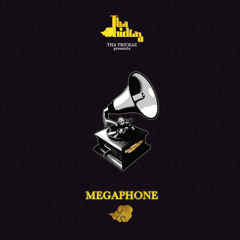Tha Trickaz - Megaphone