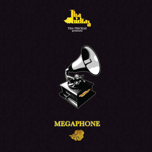 Tha Trickaz - Megaphone