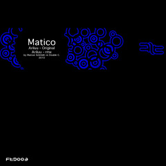 Matico - Ariluu (Original) snip