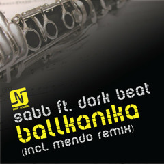 Sabb & Dark Beat - Ballkanika - Original Mix - Noir Music