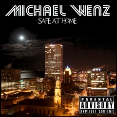 Michael Wenz mix cd- Safe At Home
