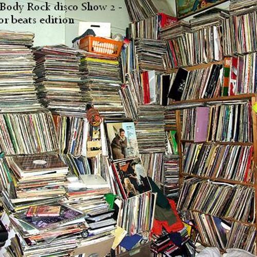 Bomb’s Body Rock Disco Show 2 – Diggin for beats edition - old school breaks/hip hop/edits/80's