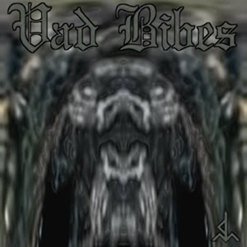 Vad Bibes - A Warg Is Born