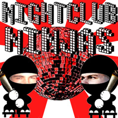 Nightclub Ninjas - Get Free