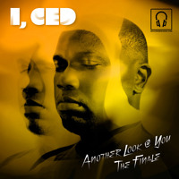 I' Ced - The Finale (Original Version)