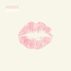 Kisses