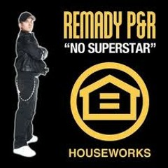 Remady P&R - No Superstar vs Chrizz Luvly - How We Roll  (Mashup)