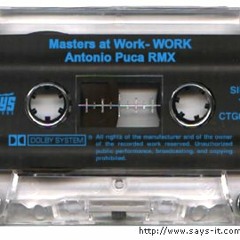 Masters at Work - Work ( Antonio Puca Rmx)