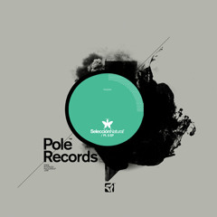 Pole 04 - V/A 'Sel.Nat.p5' - A1 - Exium 'After Exposure'