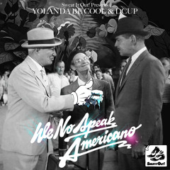Yolanda Be Cool & Dcup - We No Speak Americano (ALVARO BOOTLEG)