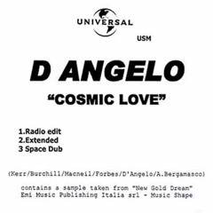2005 | D ANGELO - Cosmic Love (Radio Edit)