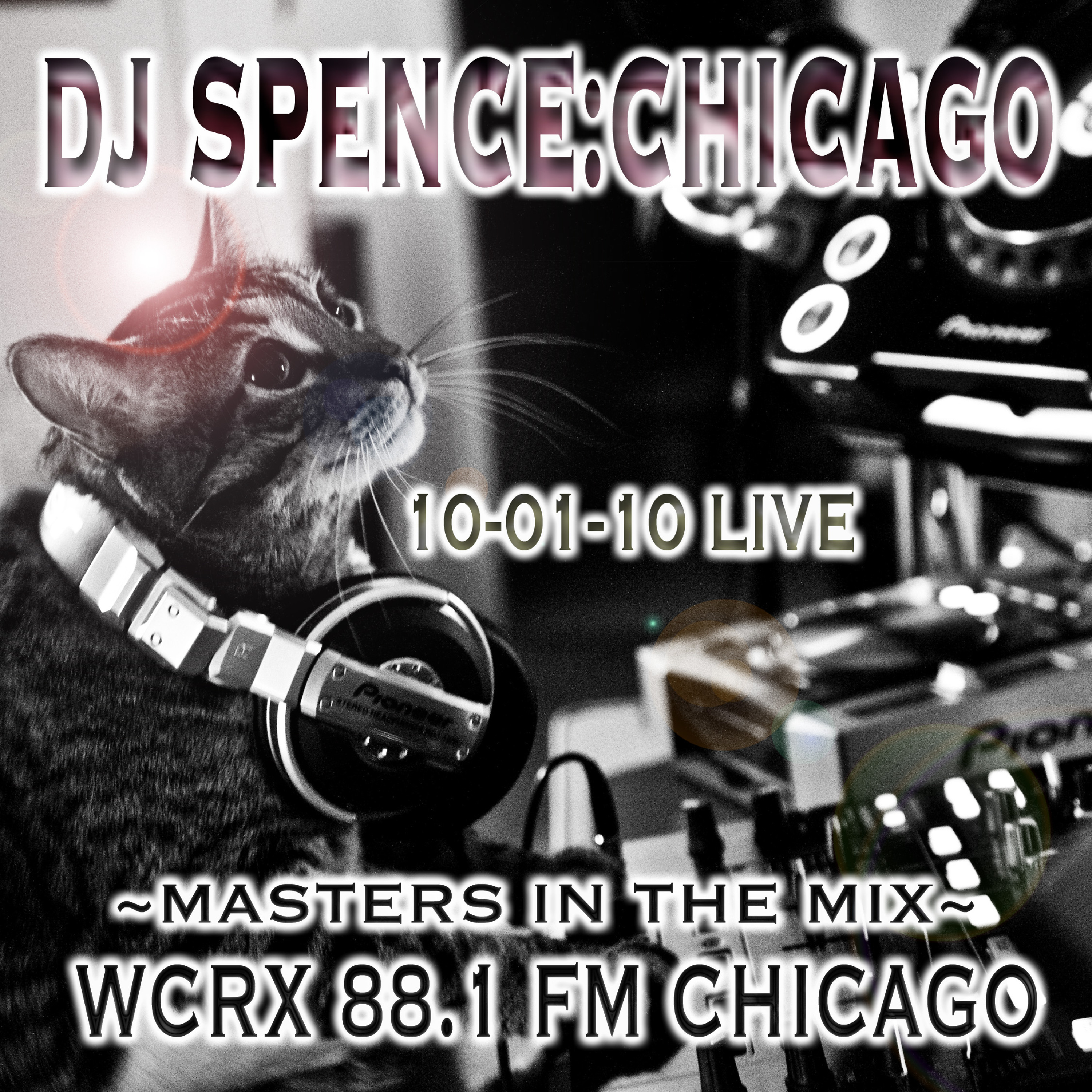 DJ SPENCE:CHICAGO - LIVE MIXES