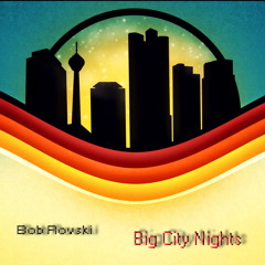 Bob Rovski pres. Big City Nights [autumn'2010]