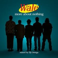 Wale - The Friends N Strangers (Ft. Tré of UCB)