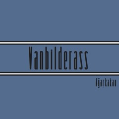 Ağaçkakan - Vanbilderass Ft. Fritz