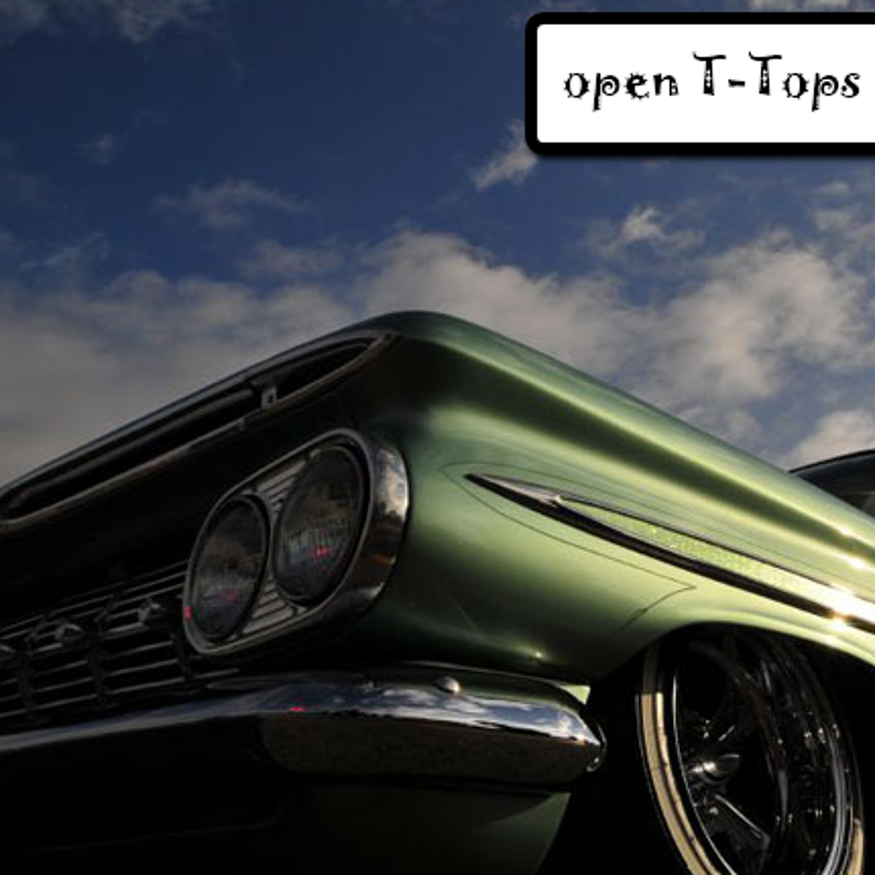 Open T-Tops episode artwork
