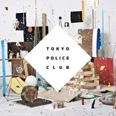 Tokyo Police Club, Champ Deluxe - "Wait Up (RAC Remix)"