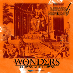 Hardcore Wednesdays - Clowns With Frowns