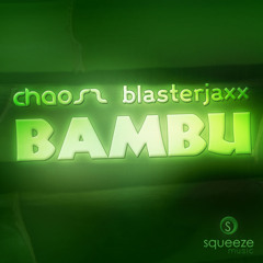 Mike Mazu and Blasterjaxx - Bambu (Original Mix)