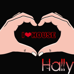 Hally - I Heart House