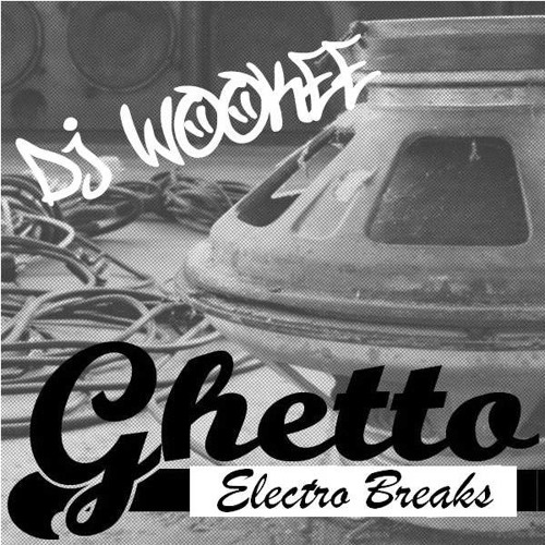 Ghetto Electro Breaks