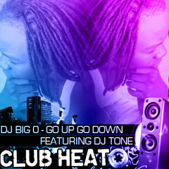 Dj Big O-Go Up Go Down(CLEAN VERSION)