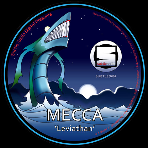 Mecca - Leviathan (Out now on Subtle Audio Digital)