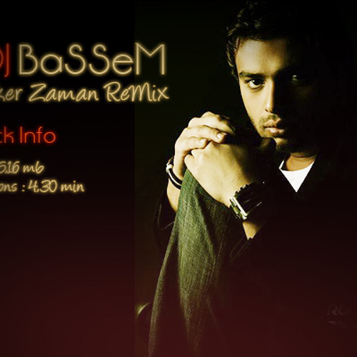[ DJ - BaSSeM ft Ramy Sabry ] - Faker Zaman