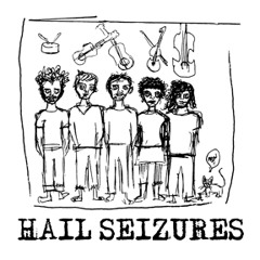 Hail Seizures-Daddy
