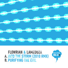 FLOWRIAN & LAMEDUZA - PURIFYING THE EVIL ( DIGITAL BLUS 011 / OUT NOW!!! )
