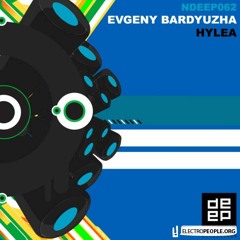 Evgeny Bardyuzha – Hylea (Deep Sound Remix)