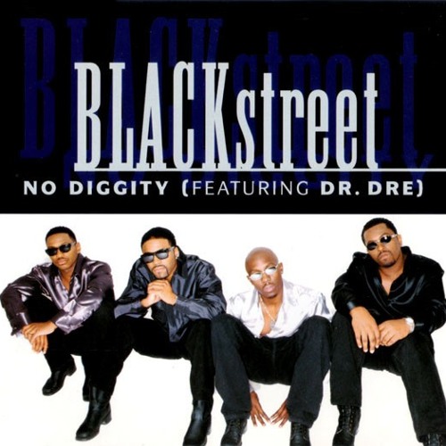 Stream Blackstreet feat Dr. Dre - No Diggity (Dunno's Quick Bootleg)  DOWNLOAD UP! by DJ Dunno | Listen online for free on SoundCloud