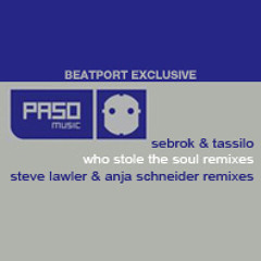 Sebrok - Who Stole the Soul (Steve LAWLER Remix) /// Paso Music 2010