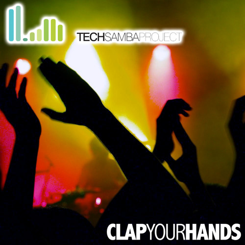 Techsambaproject - Clap your hands (Original Radio Edit)