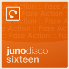 Juno Disco 16 mixed by Faze Action