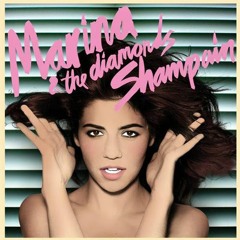 Marina & The Diamonds - Shampain (Fred Falke Remix)