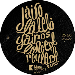 A1-Jairo Catelo - Yairos Concept Rework (Original Mix) KIARA RECORDS [005]out soon!!