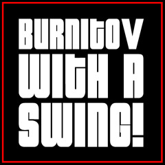 BURNITOV - With A Swing, Hop, Step n Bass