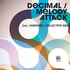 Decimal - Melody Attack (Sandwell District remix)